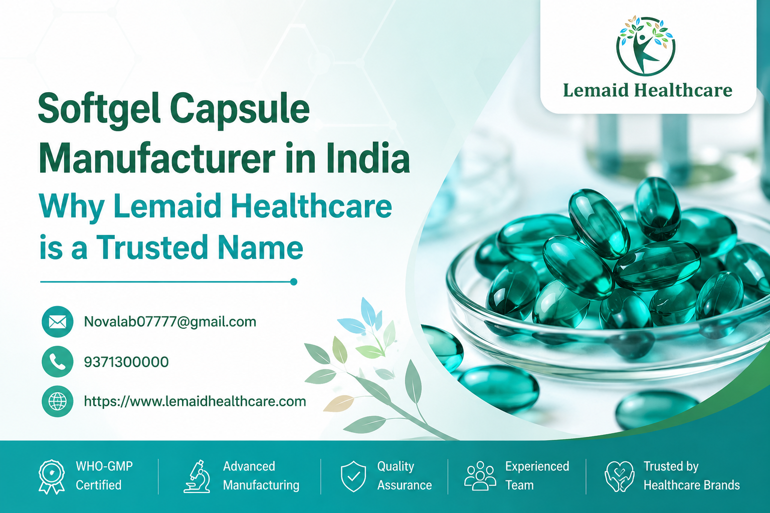 Softgel Capsule Manufacturer in India:  Why Lemaid Healthcare is a Trusted Name