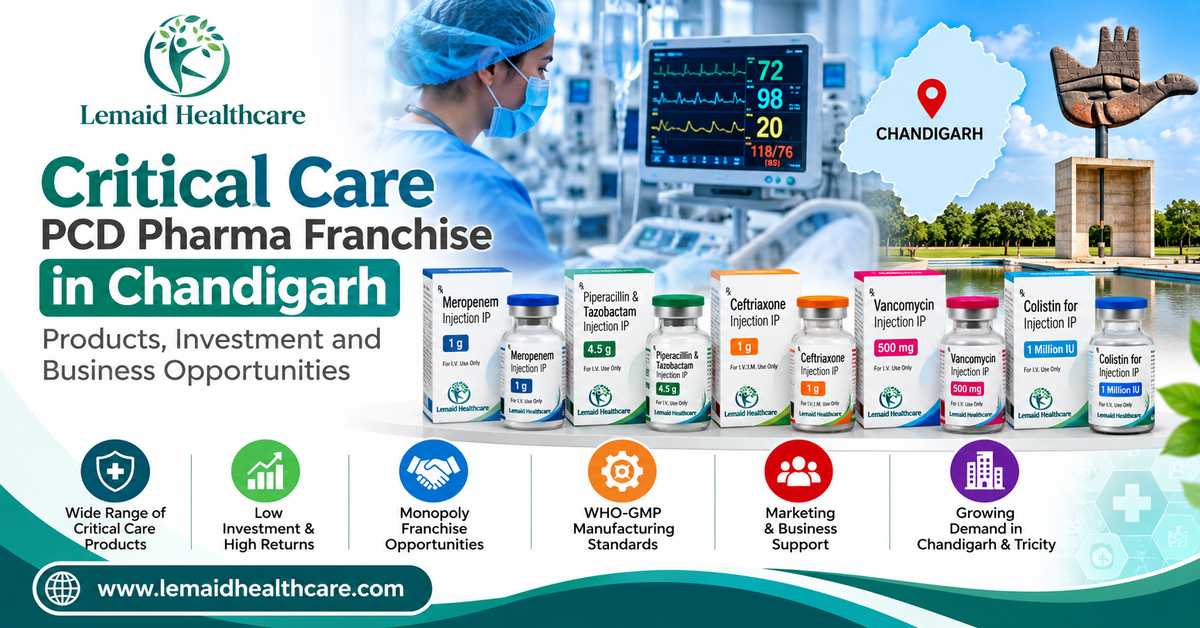 Critical Care PCD Pharma Franchise in Chandigarh: Products, Investment and Business Opportunities